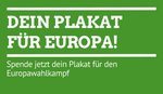Dein Plakat für Europa
