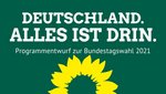 Banner GRÜNER Programmentwurf "Deutschland. Alles ist drin."